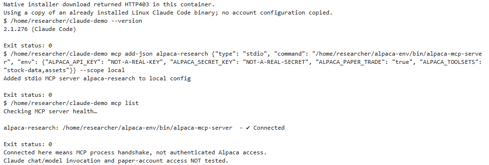Actual Claude Code 2.1.276 output showing a restricted Alpaca research MCP process connected with placeholder credentials