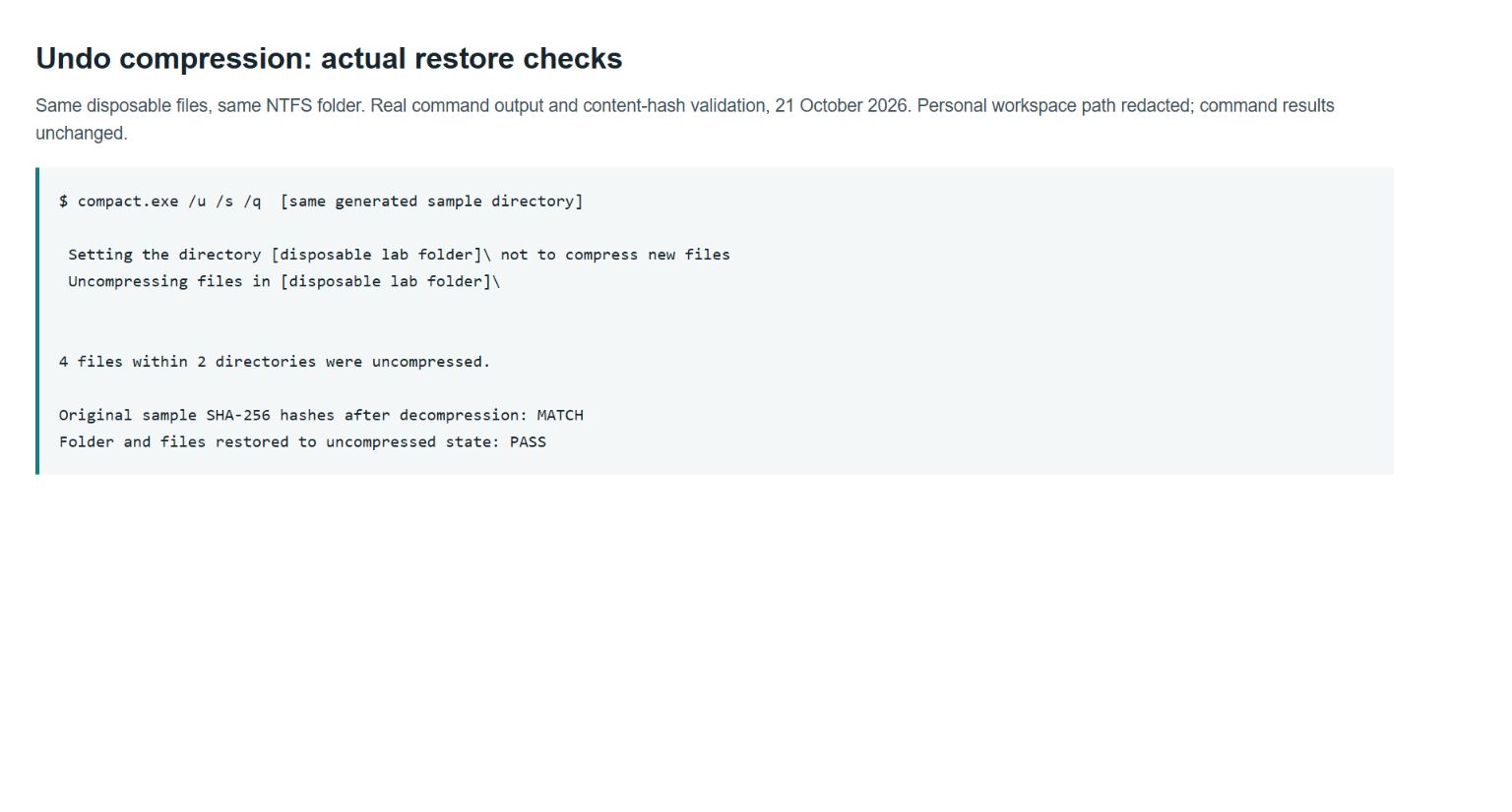Actual Windows 11 compact decompression output with matching original file hashes and uncompressed-state checks